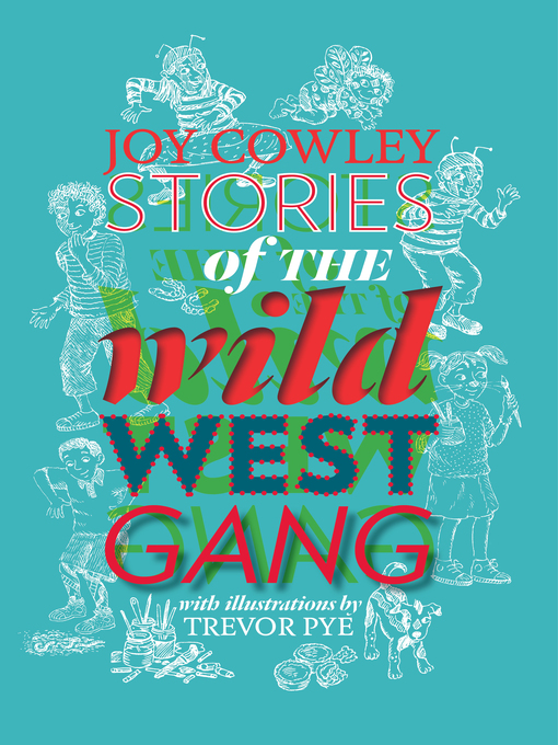 Title details for Stories of the Wild West Gang by Joy Cowley - Available